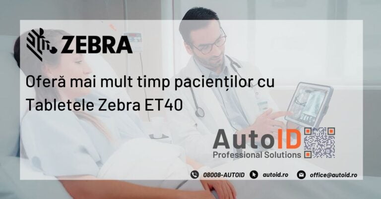 Oferă Mai Mult Timp Pacienților Cu Tabletele Zebra Et40