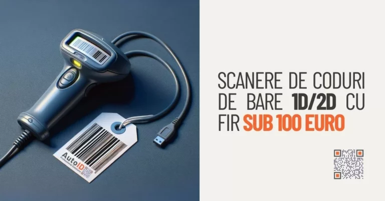 Scanere de coduri de bare 1D2D cu fir sub 100 Euro