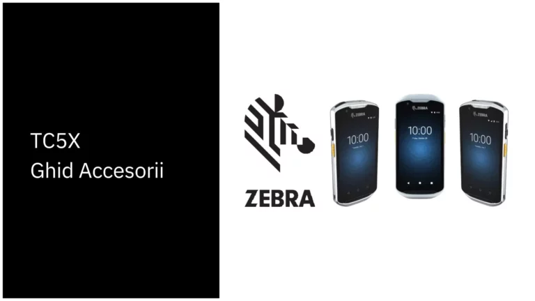 Ghid Accesorii Zebra TC5X