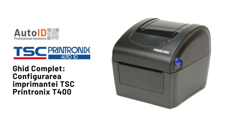 Configurarea imprimantei TSC Printronix T400