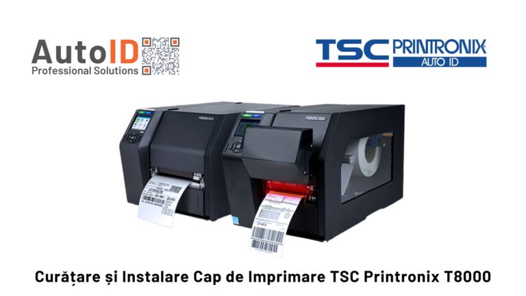 Curățare și Instalare Cap de Imprimare TSC Printronix T8000