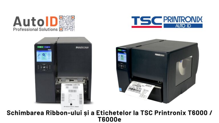 Schimbarea Ribbon-ului și a Etichetelor la TSC Printronix T6000 T6000e