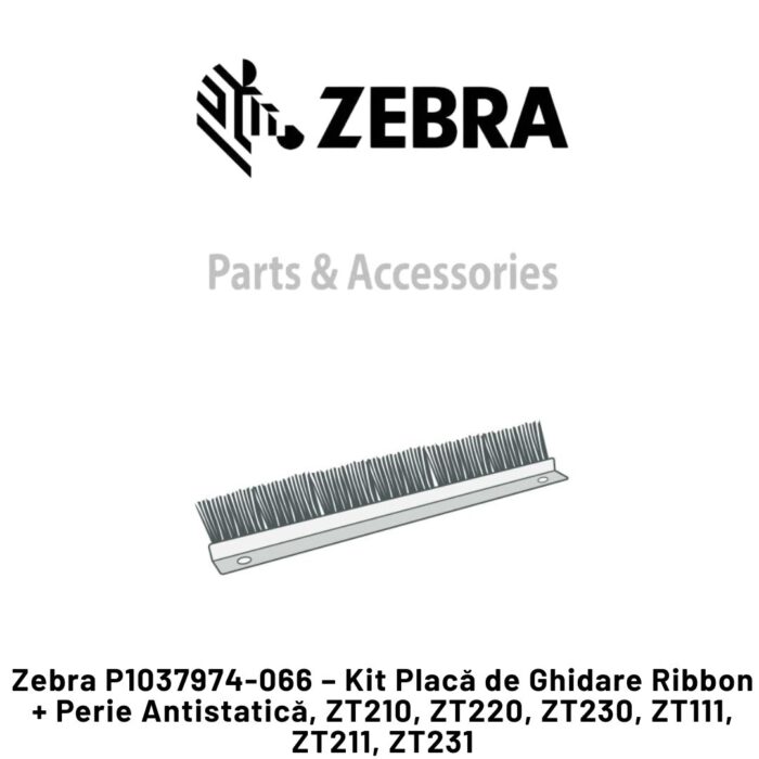 Kit-Placa-de-Ghidare-Ribbon-Perie-Antistatica-ZT200ZT111-Zebra-P1037974-066.jpg Kit-Placa-de-Ghidare-Ribbon-Perie-Antistatica-ZT200ZT111-Zebra-P1037974-066.jpg