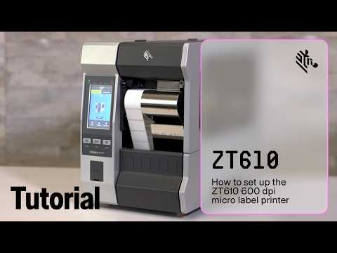 Ghid complet pentru configurarea imprimantei ZT610 600 dpi