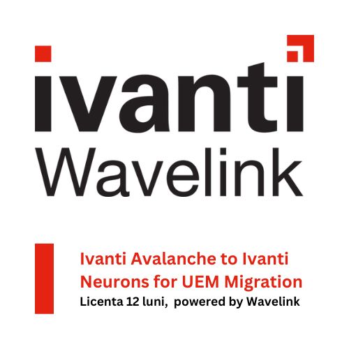 Ivanti Avalanche to Ivanti Neurons for UEM Migration Licenta 12 Luni 310-SUB-AVA-MI-MIG-WLB